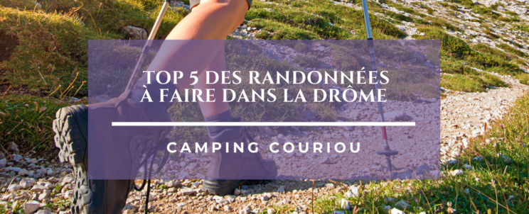 Top 5 des randonnées à faire dans la Drôme