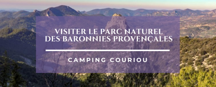 Visiter le parc naturel des baronnies provençales - Camping Couriou
